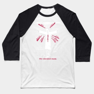 The Crucified Monk | Alternate Version | Inverted Baseball T-Shirt